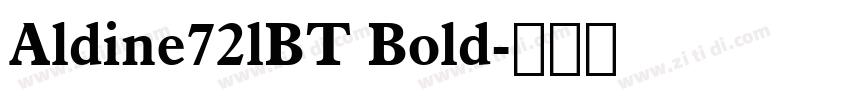 Aldine72lBT Bold字体转换
